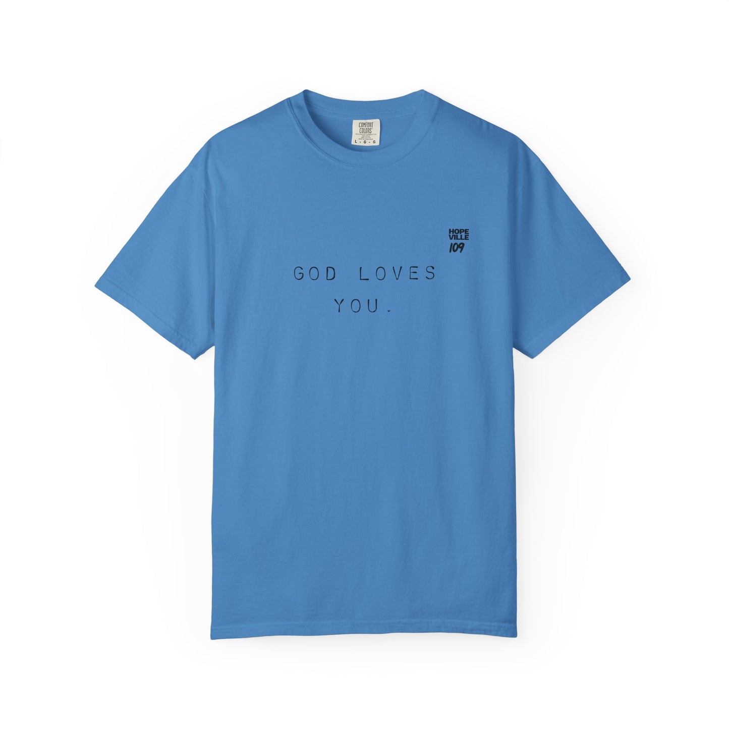 God Loves You Tee