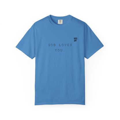 God Loves You Tee