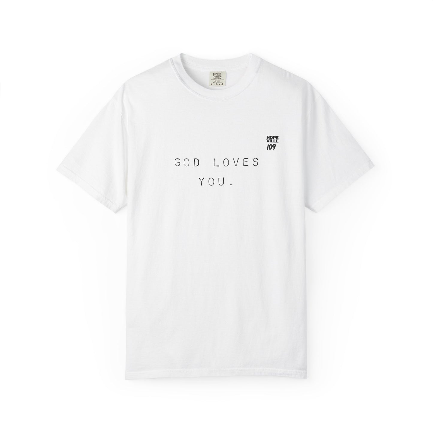 God Loves You Tee